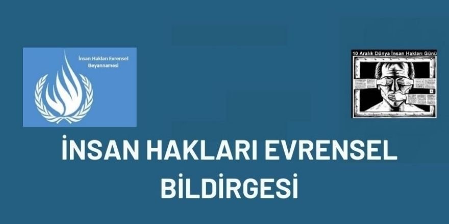 İNSAN HAKLARI EVRENSEL BİLDİRGESİ