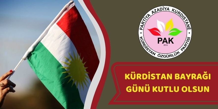 PAK: Kürdistan Bayrağı Günü Kutlu Olsun