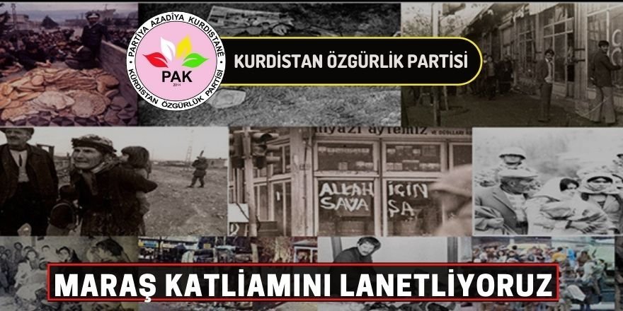 PAK: Maraş Katliamını Lanetliyoruz