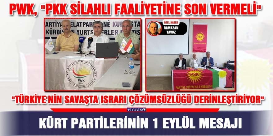 Kürt partilerinin 1 Eylül mesajı