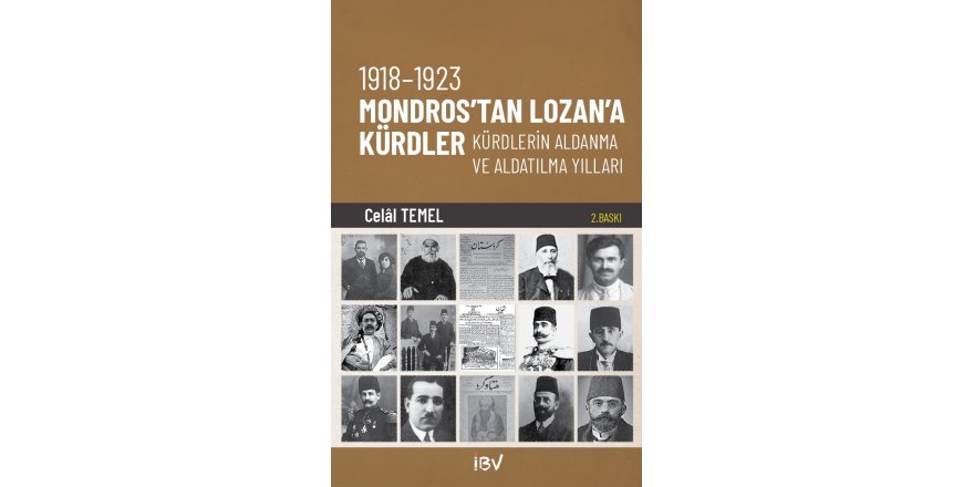 “1918-1923, Mondros'tan Lozan'a Kürdler” kitabının 2. baskısı çıktı