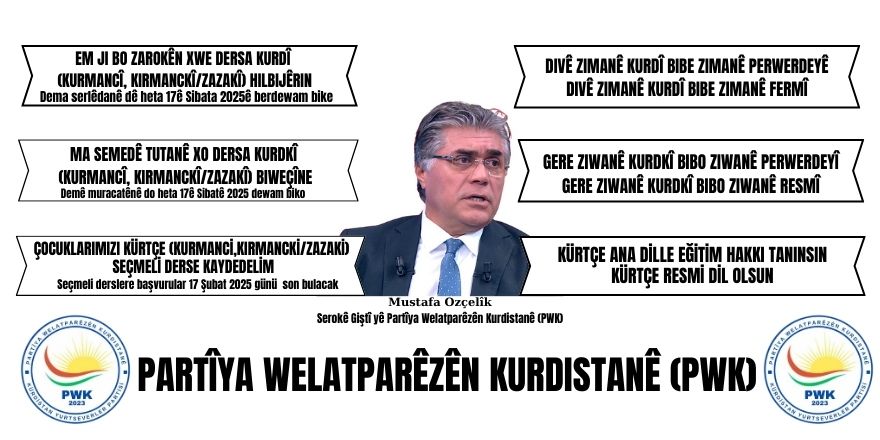 PWK Genel Başkanı Mustafa Özçelik: Kürtçe seçmeli derse temkinli, mesafeli ve ikircimli davranmayalım...