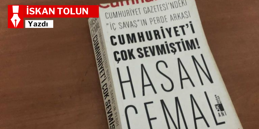 Cumhuriyet’i Çok Sevmiştim!